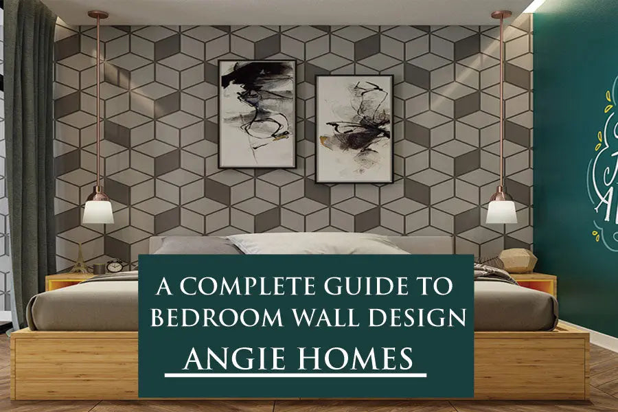 A Complete Guide to Bedroom Wall Design - Angie Homes – ANGIE HOMES