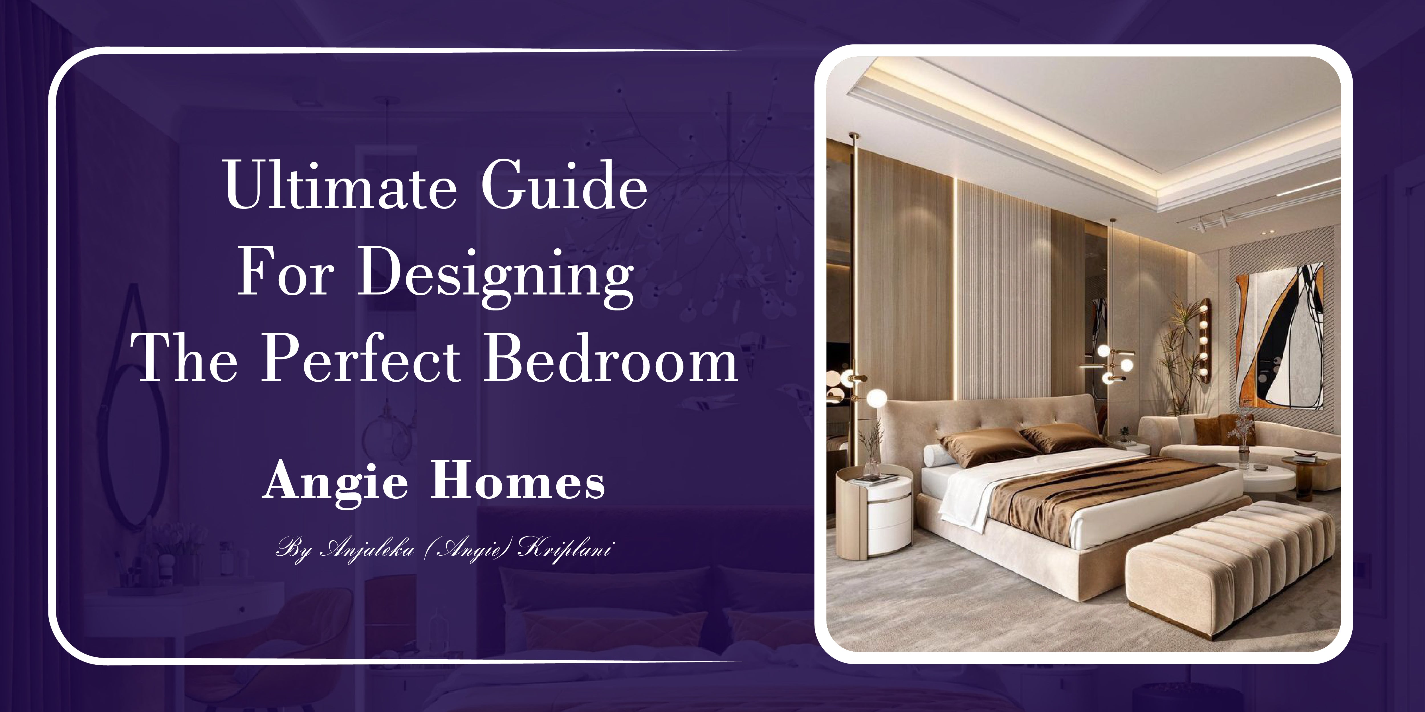Ultimate Guide for Designing the Perfect Bedroom - Angie Homes – ANGIE ...