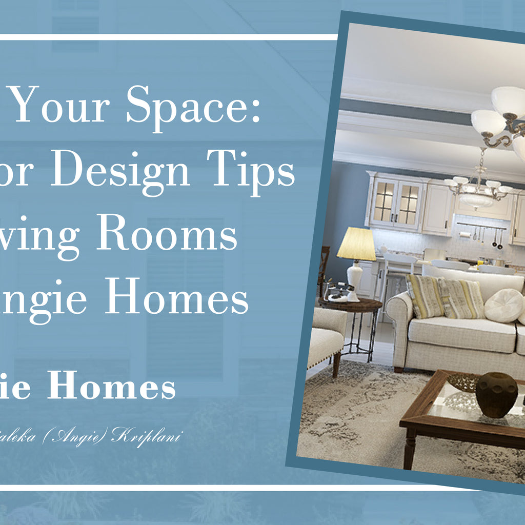 30 Interior Design Tips for Living Rooms with Angie Homes – ANGIE HOMES