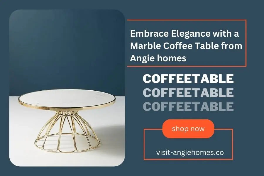 Embrace Elegance with a Marble Coffee Table from Angie Homes