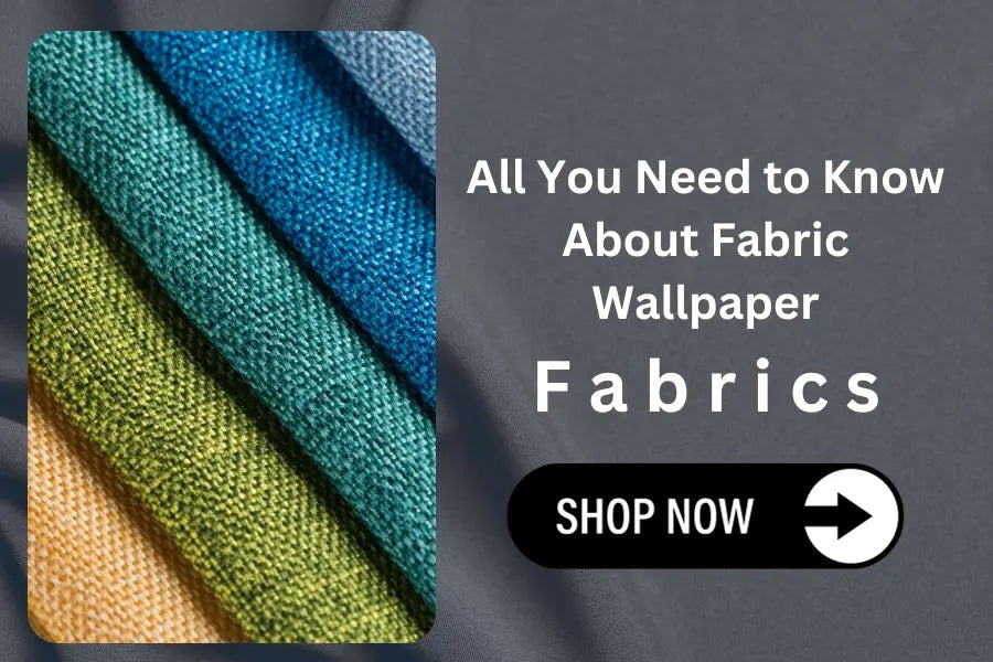 All You Need to Know About Fabric Wallpaper