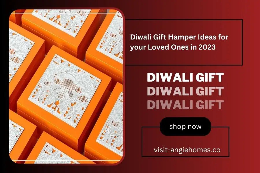 Diwali Gift Hamper Ideas for your Loved Ones in 2023