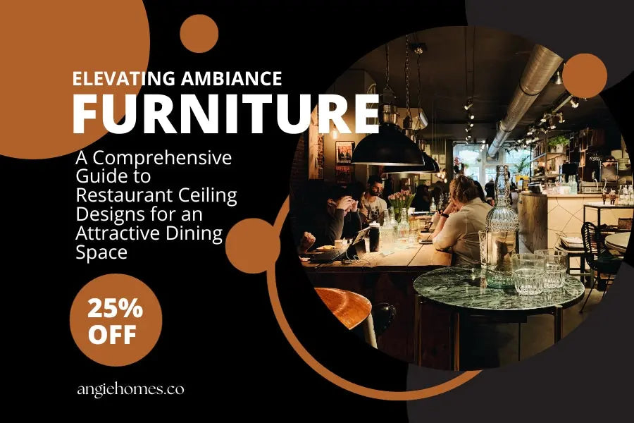 Elevating Ambiance: A Comprehensive Guide to Restaurant Ceiling Designs for an Attractive Dining Space