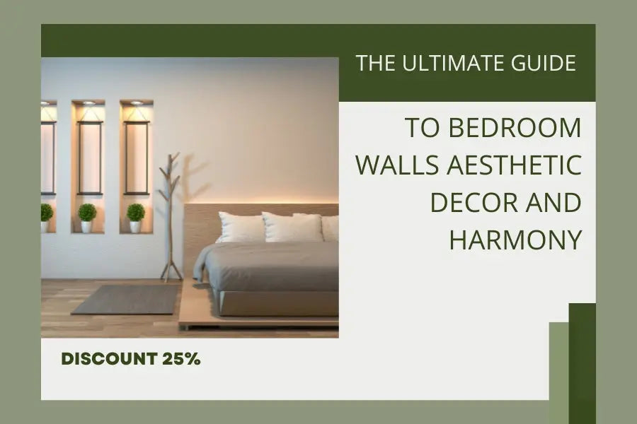 The Ultimate Guide to Bedroom Walls: Aesthetic, Decor and Harmony