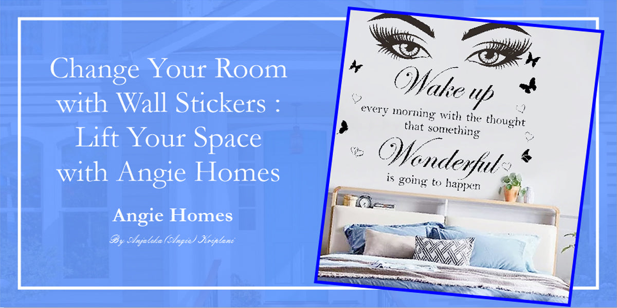 Change Your Room with Wall Stickers: Lift Your Space with Angie Homes