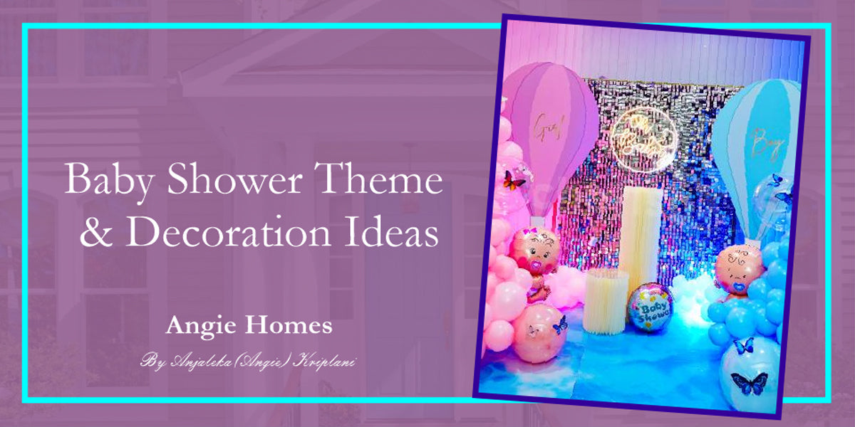 Baby Shower Theme And Decoration Ideas