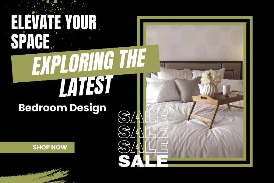 Elevate Your Space: Exploring the Latest Bedroom Design