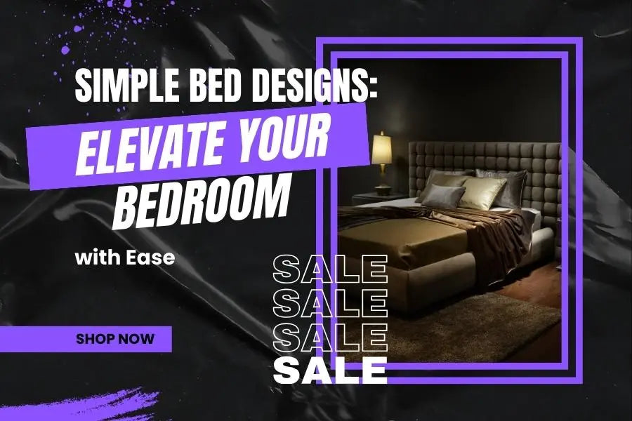 Simple Bed Designs: Elevate Your Bedroom with Ease