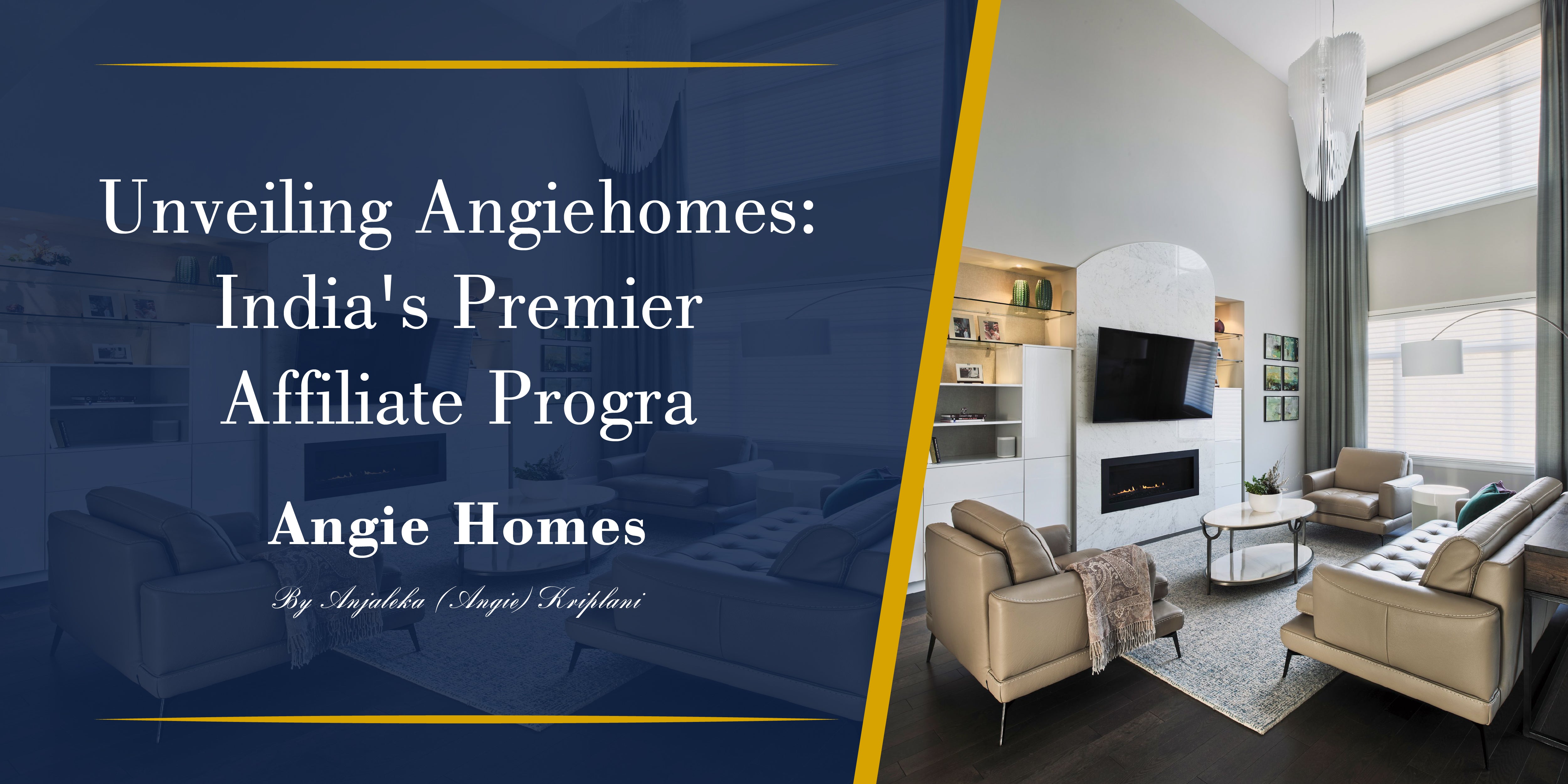 Unveiling Angiehomes: India's Premier Affiliate Program