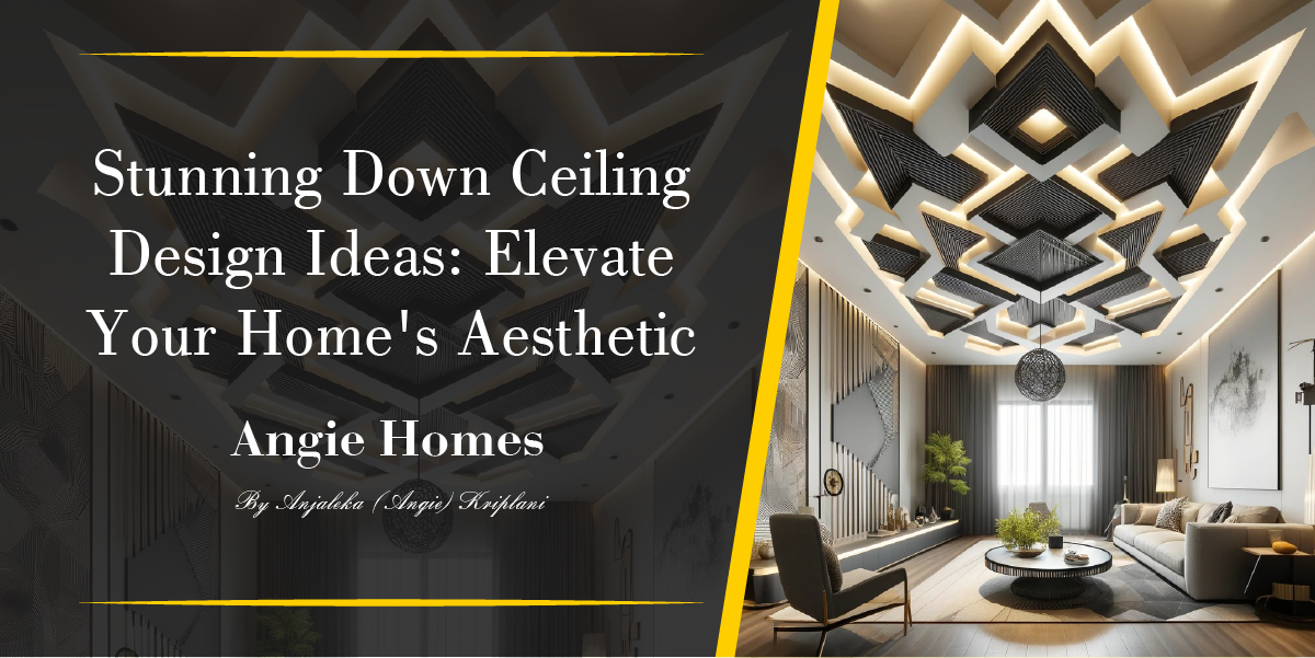 Stunning Down Ceiling Design Ideas: Elevate Your Home's Aesthetic