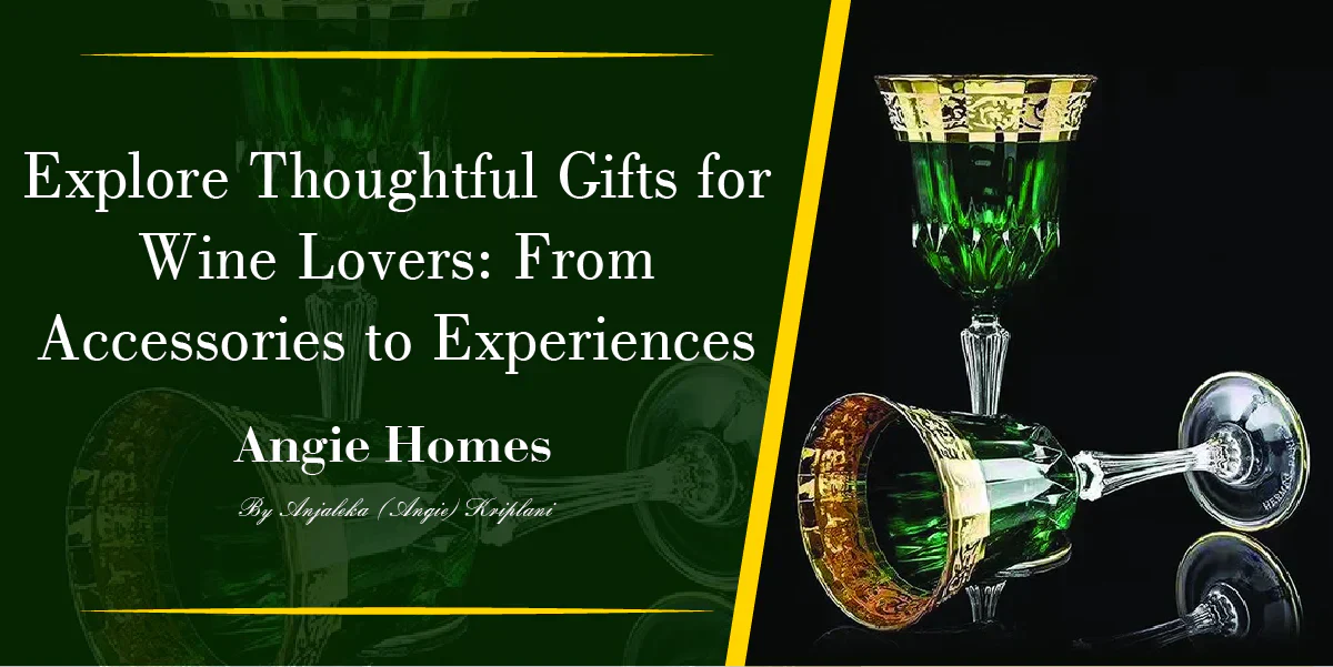 Explore Thoughtful Gifts for Wine Lovers: From Accessories to Experiences