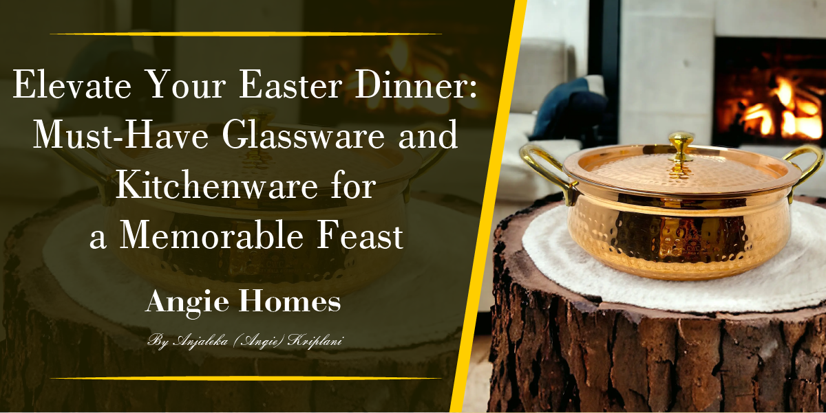 Elevate Your Easter Dinner: Must-Have Glassware and Kitchenware for a Memorable Feast