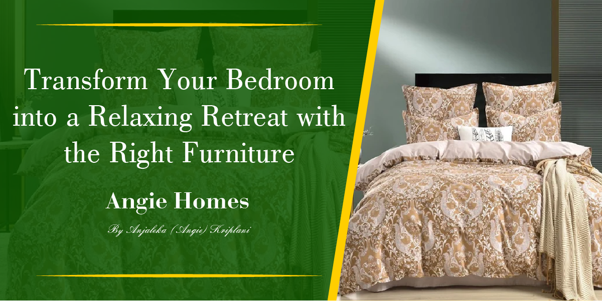Transform Your Bedroom into a Relaxing Retreat with the Right Furniture