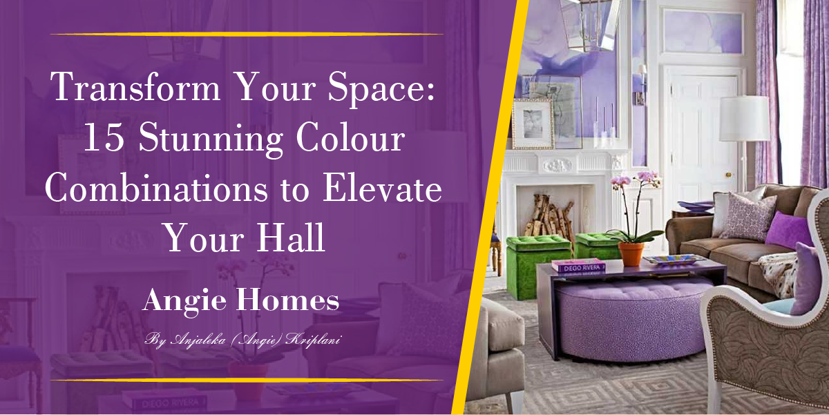 Transform Your Space: 15 Stunning Colour Combinations to Elevate Your Hall