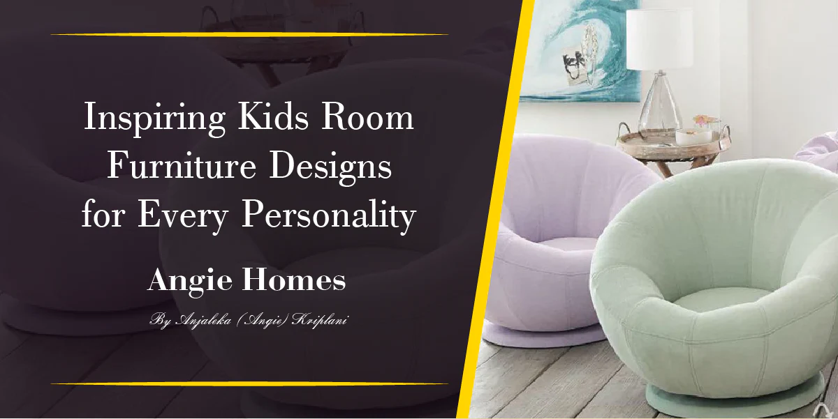 Inspiring Kids Room Furniture Designs for Every Personality