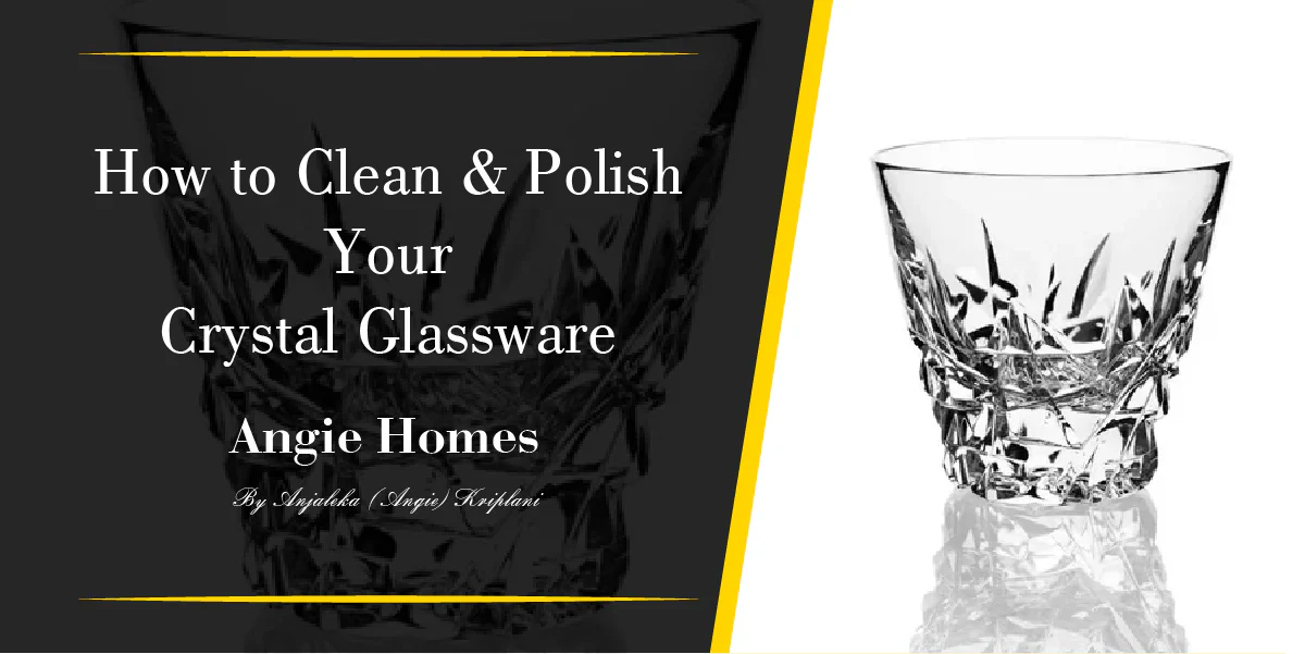 How to Clean & Polish Your Crystal Glassware