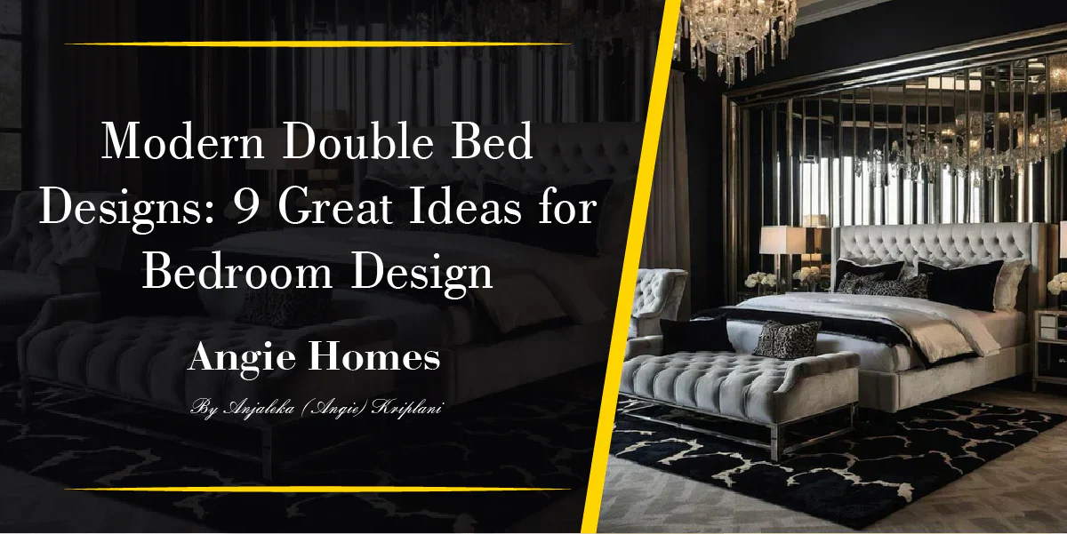 Modern Double Bed Designs: 9 Great Ideas for Bedroom Design