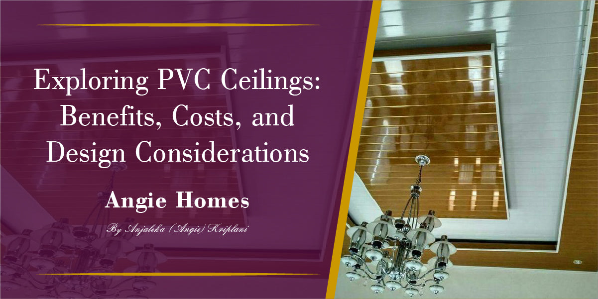 Exploring PVC Ceilings: Benefits, Costs, and Design Considerations