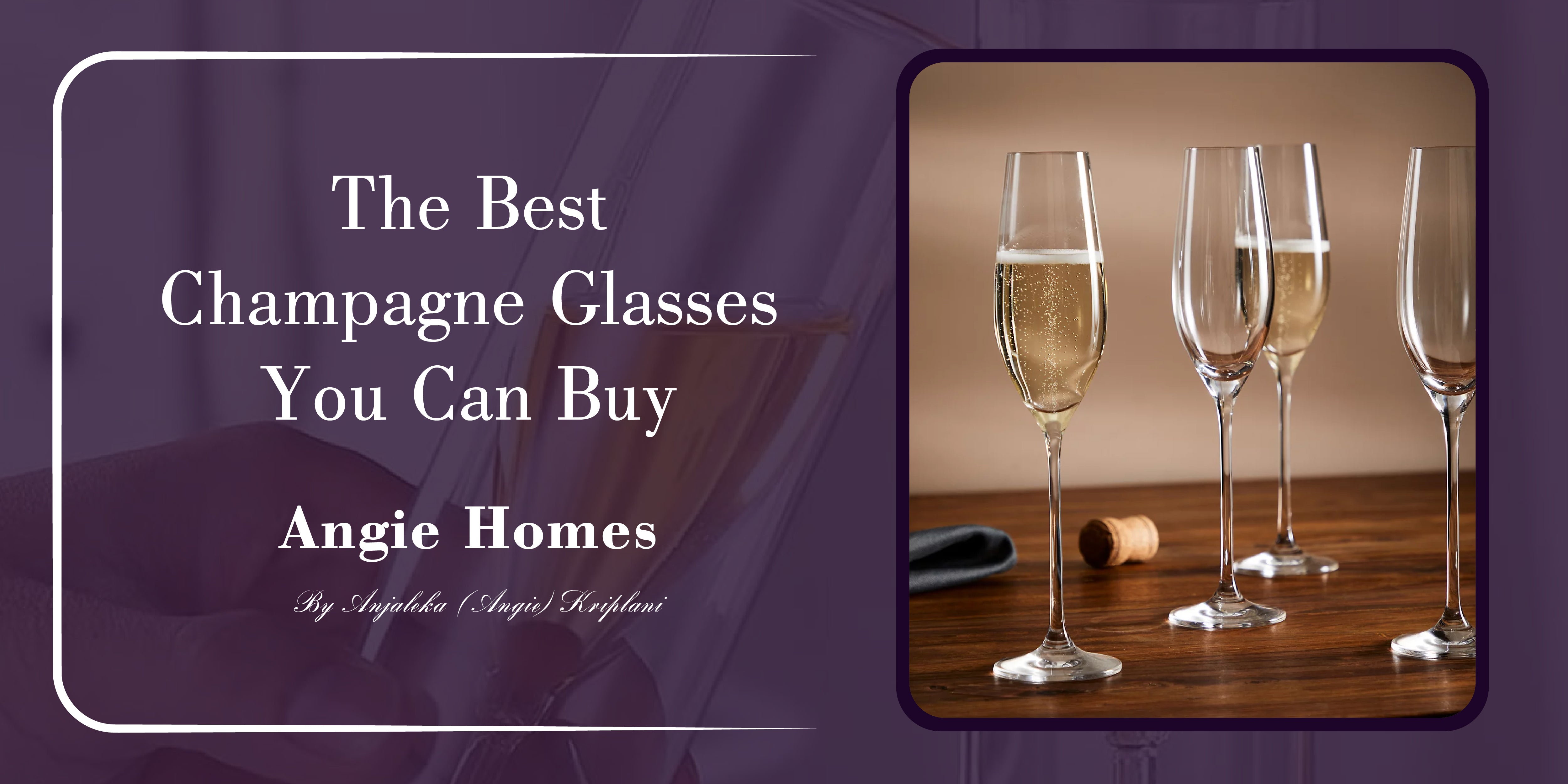 The Best Champagne Glasses You Can Buy