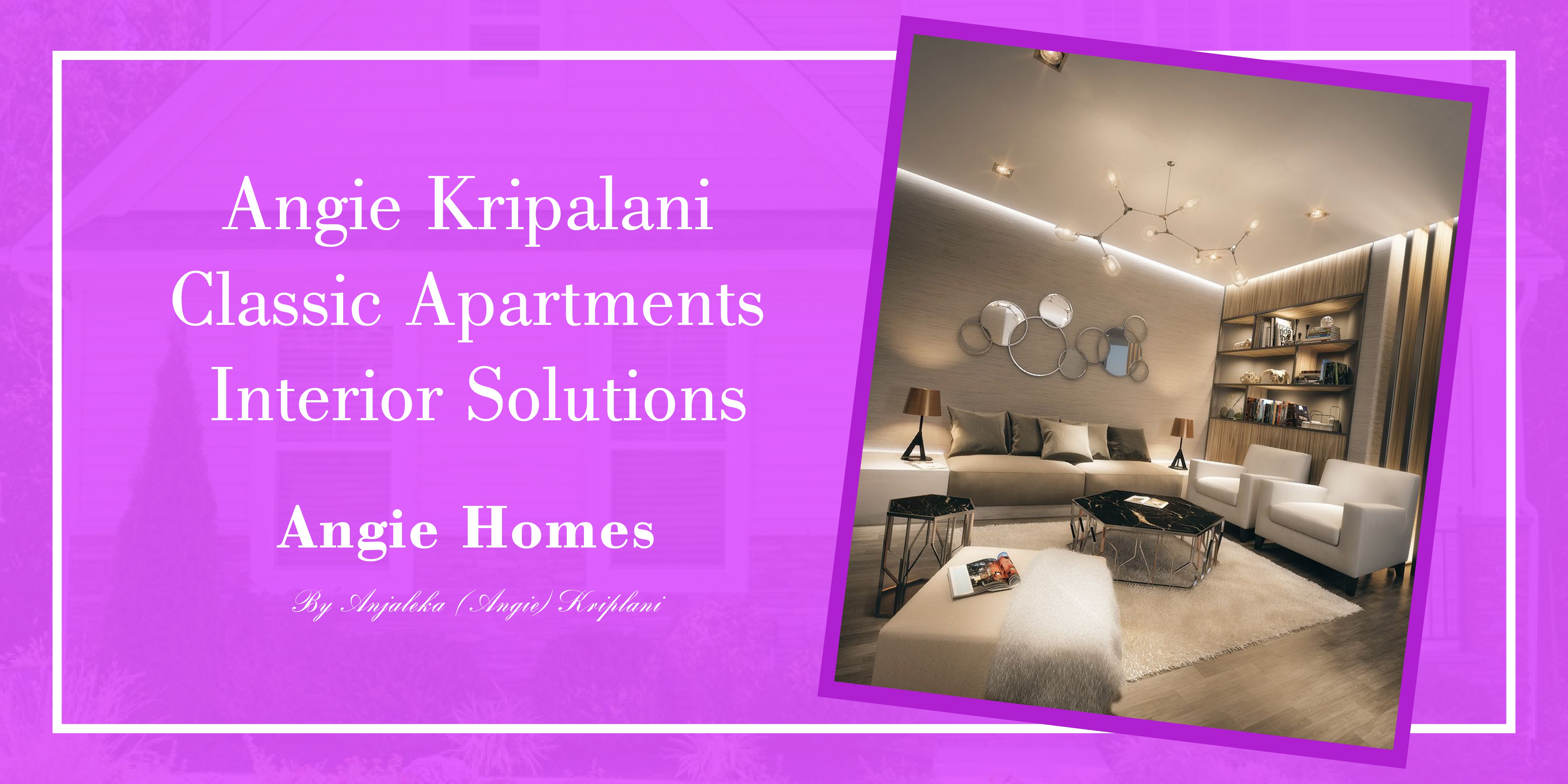 Angie Kripalani Classic Apartments Interior Solutions