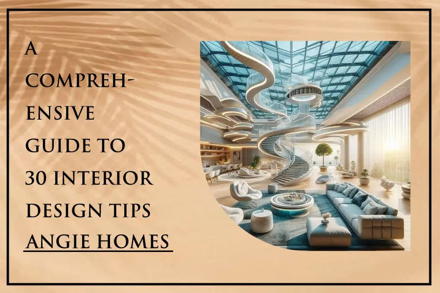 A Comprehensive Guide to 30 Interior Design Tips - Angie Homes – ANGIE ...