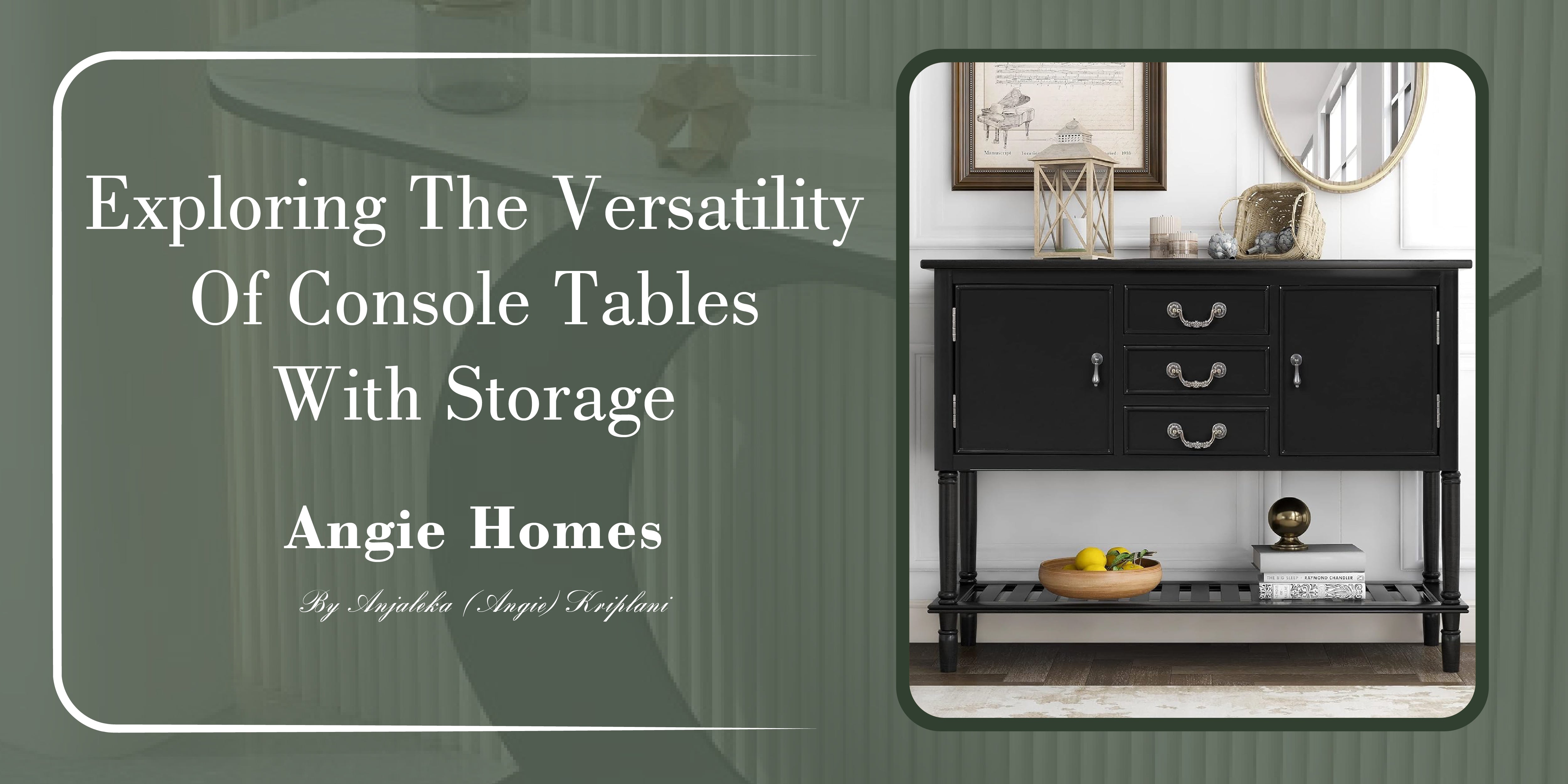 Exploring the Versatility of Console Tables with Storage