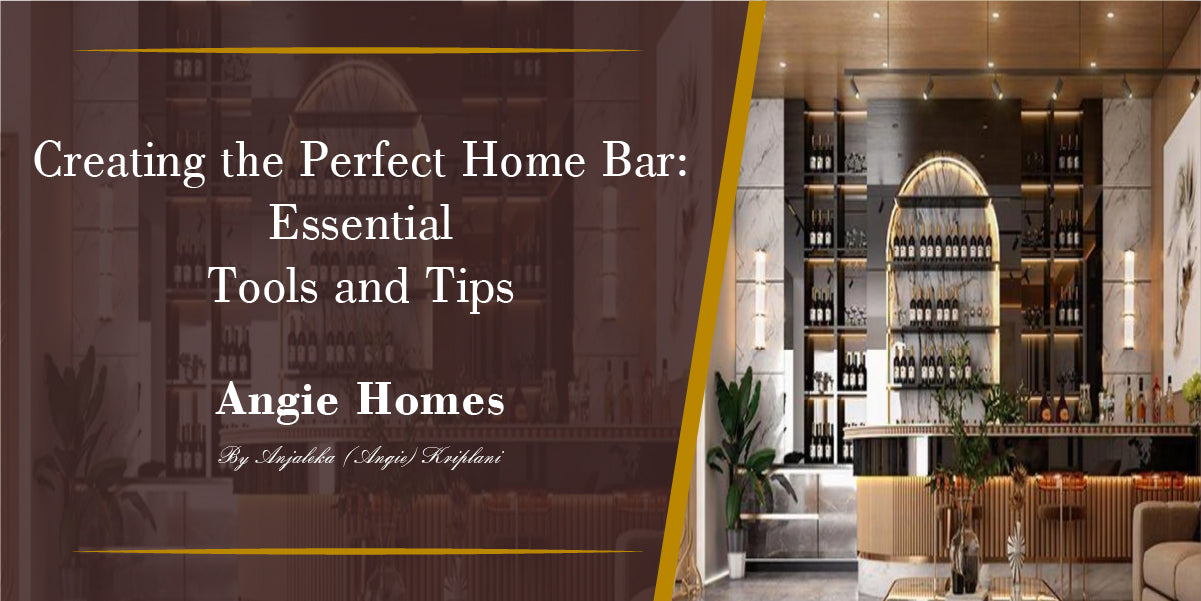 Creating the Perfect Home Bar Essential Tools and Tips