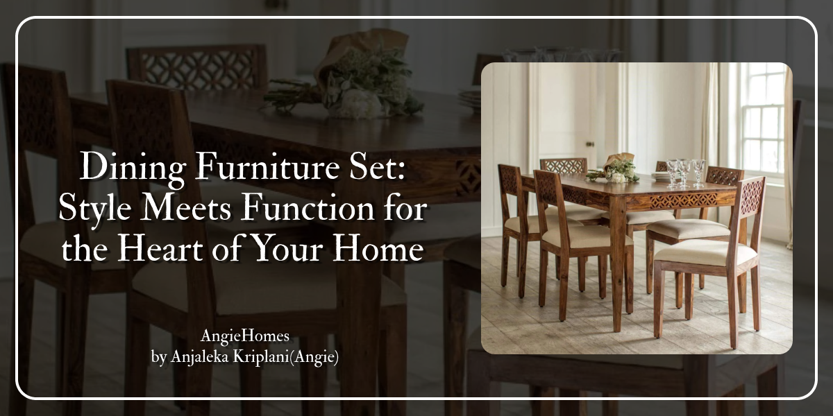 Dining Furniture Set: Style Meets Function for the Heart of Your Home