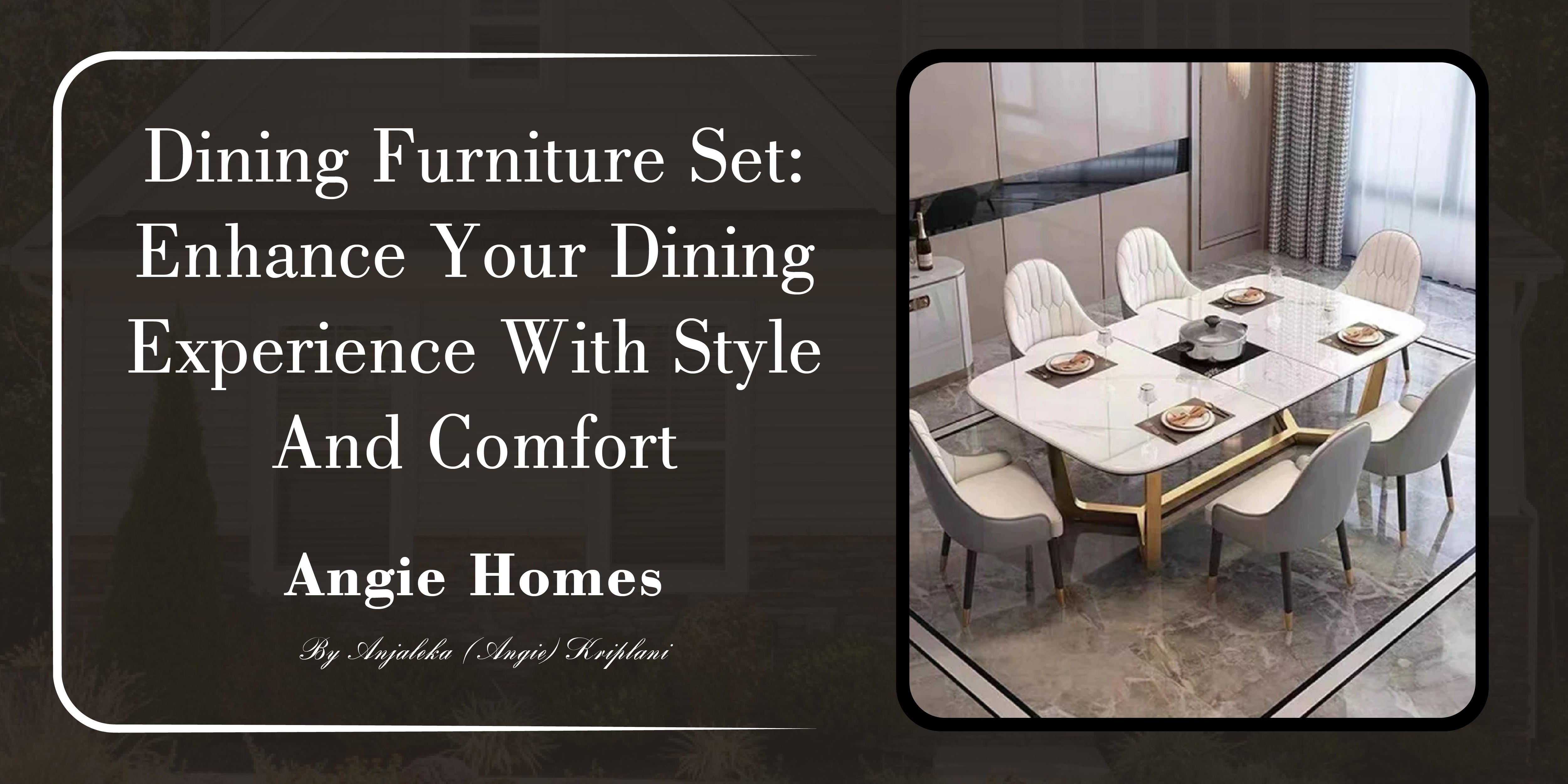 Dining Furniture Set: Enhance Your Dining Experience with Style and Comfort