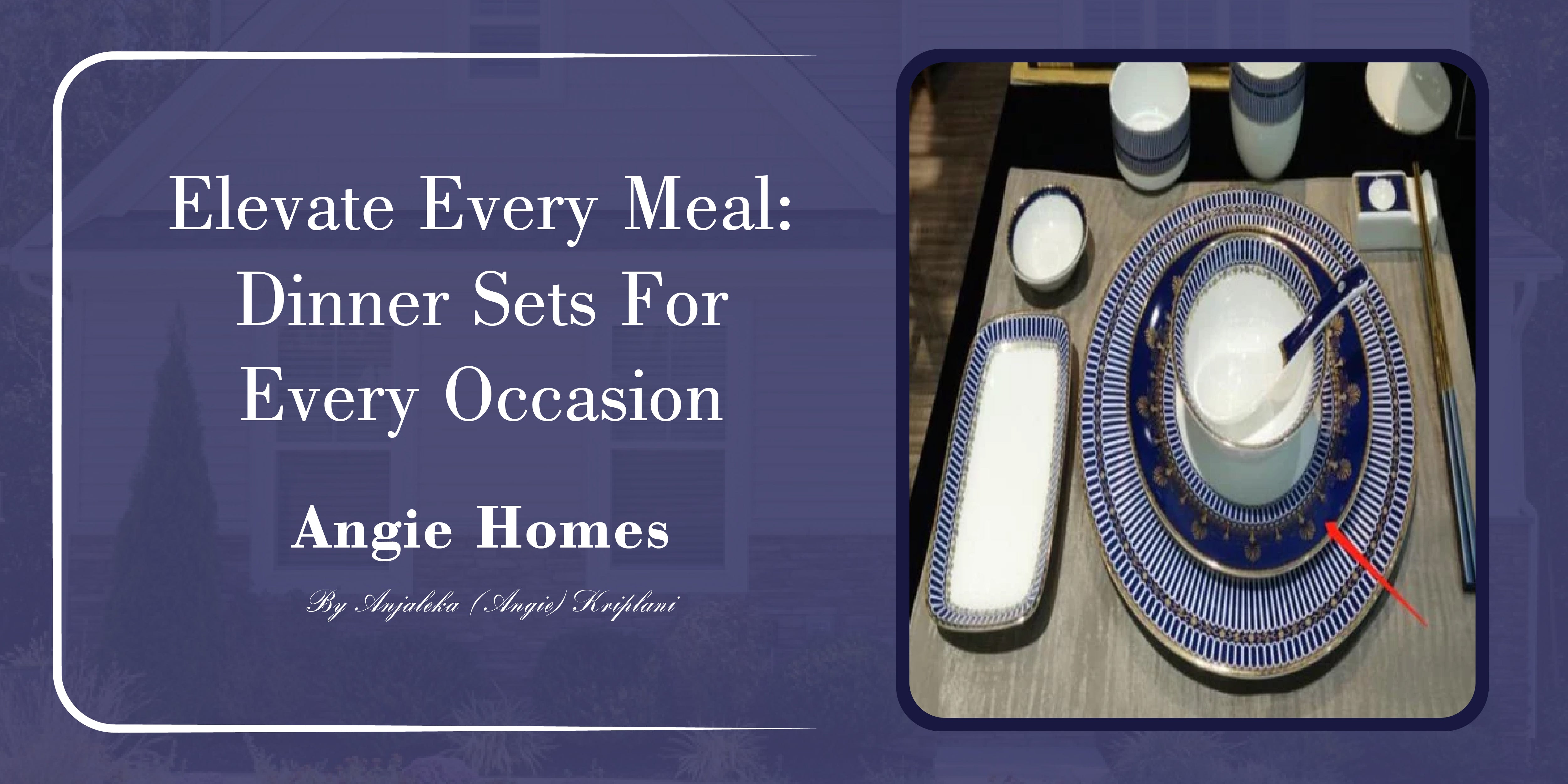 Elevate Every Meal: Dinner Sets for Every Occasion