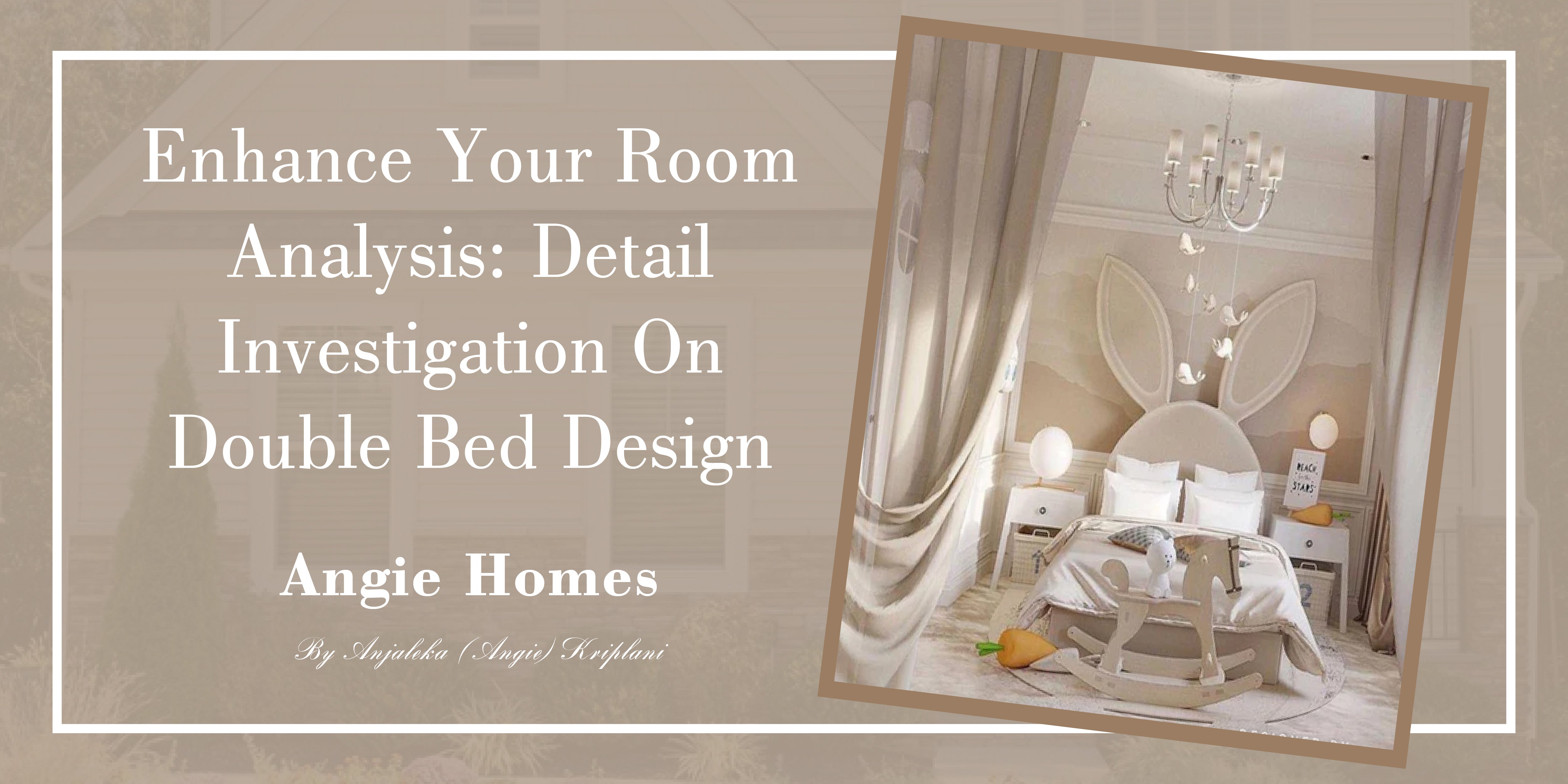 Enhance Your Room Analysis: Detail Investigation on Double Bed Design