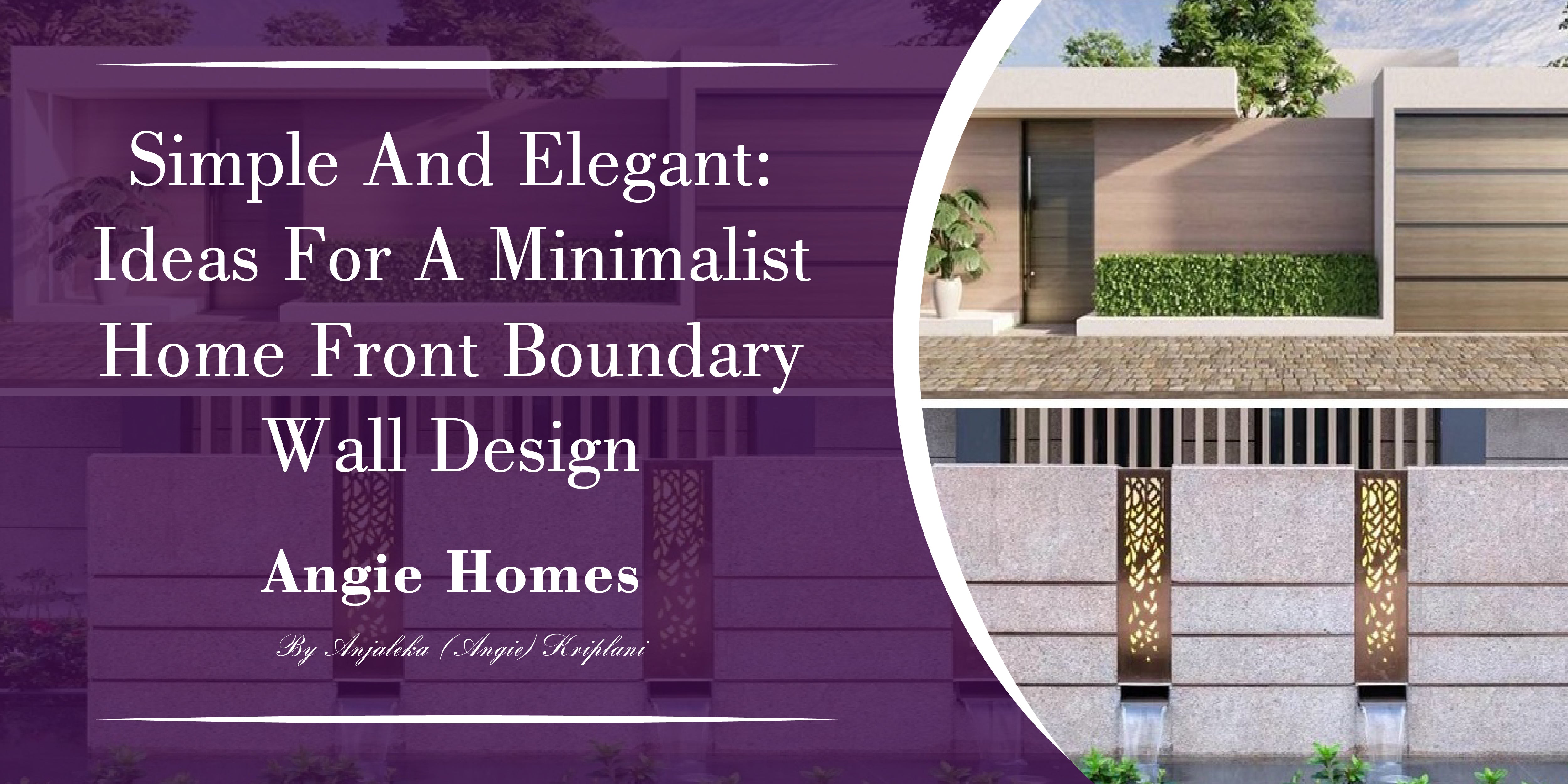 Simple and Elegant: Ideas for a Minimalist Home Front Boundary Wall Design