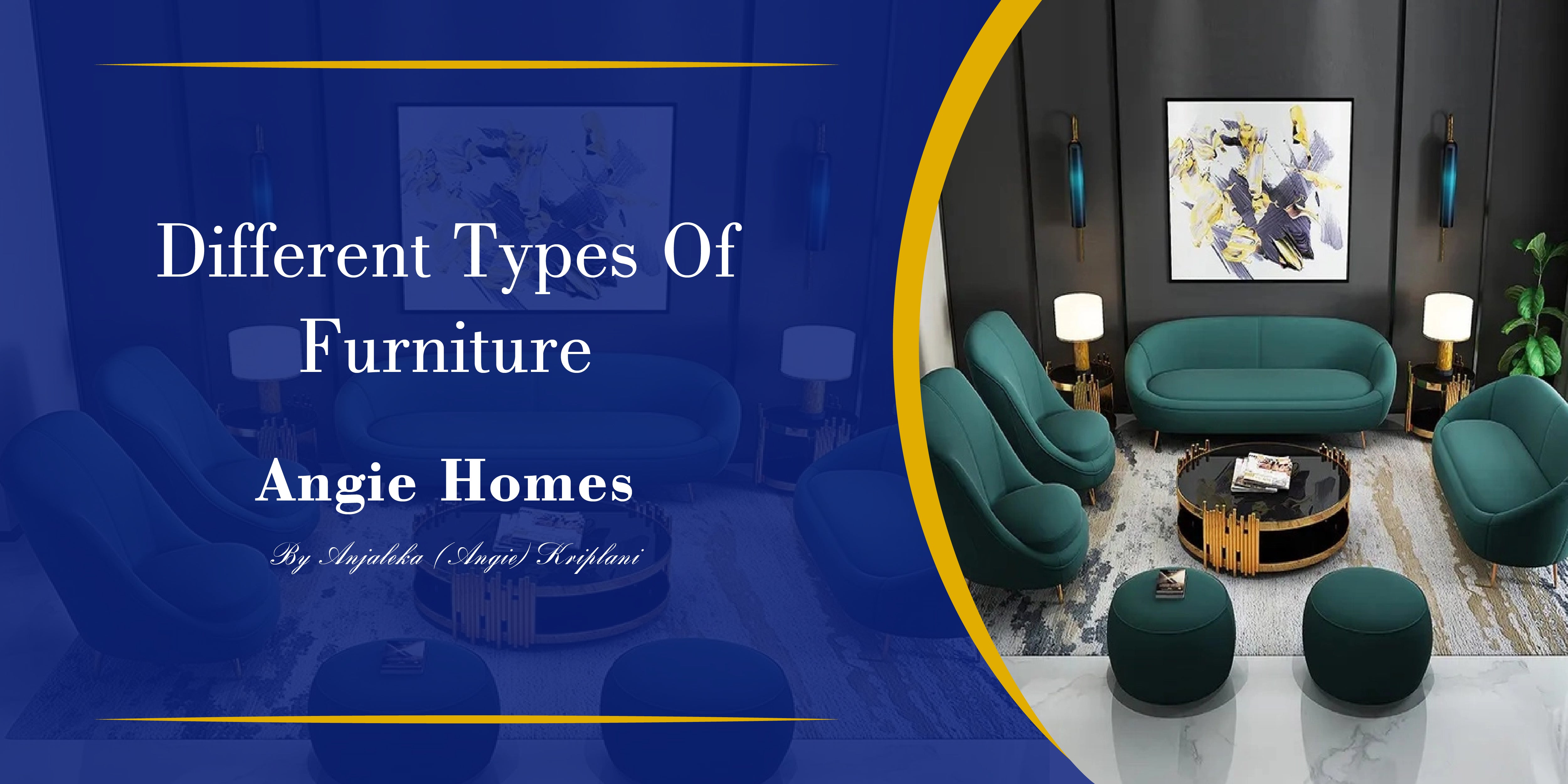 DIFFERENT TYPES OF FURNITURE