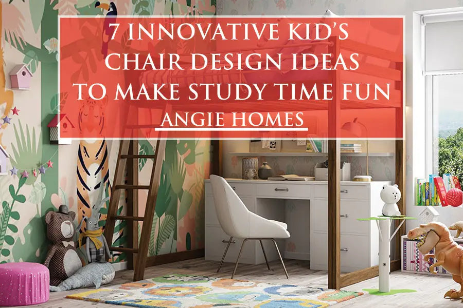 7 Innovative Kid’s Chair Design Ideas To Make Study Time Fun