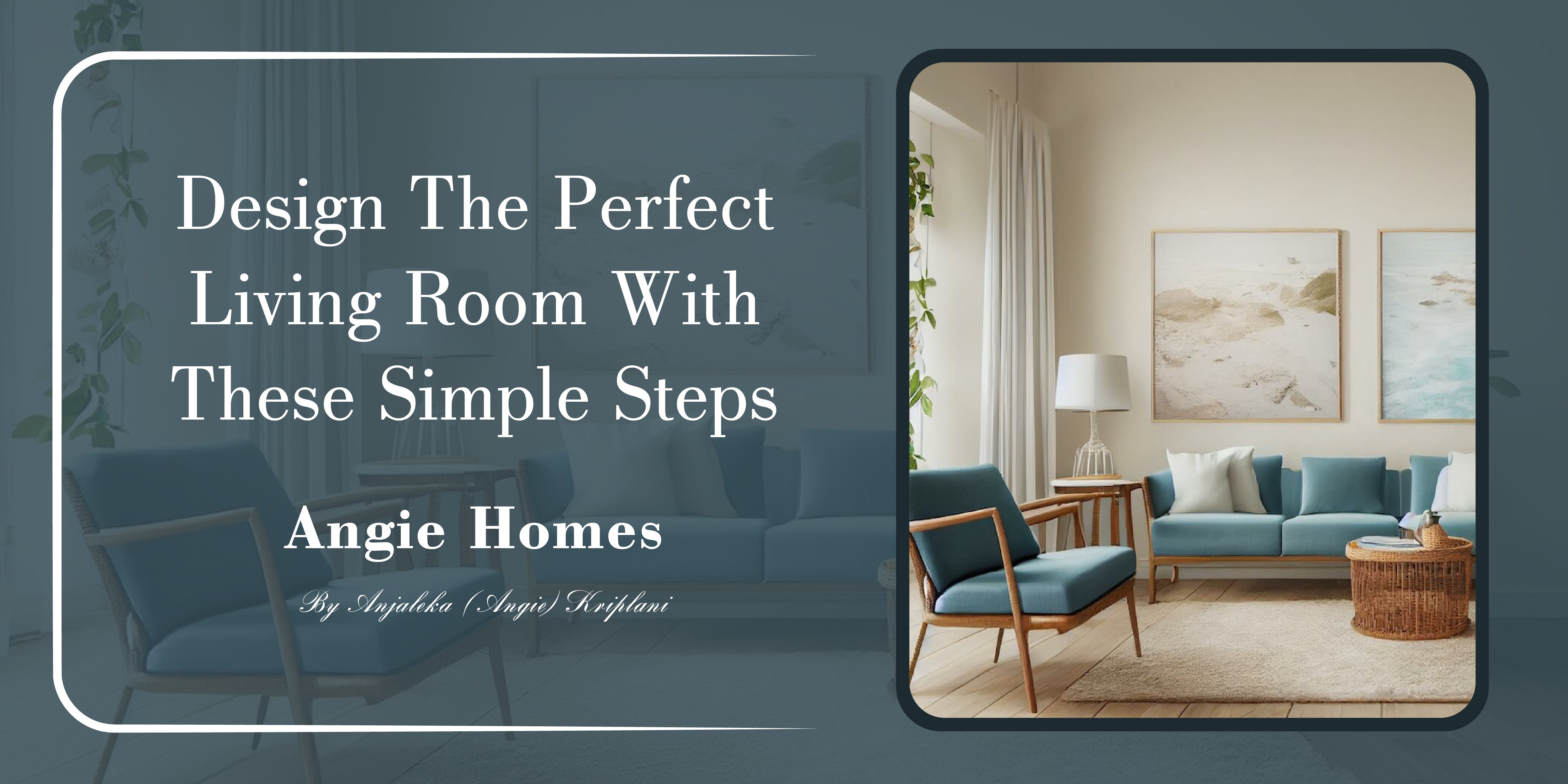 design the perfect living room with these simple steps