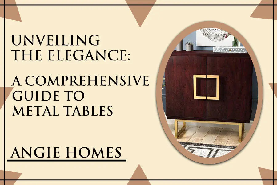 Unveiling the Elegance: A Comprehensive Guide to Metal Tables