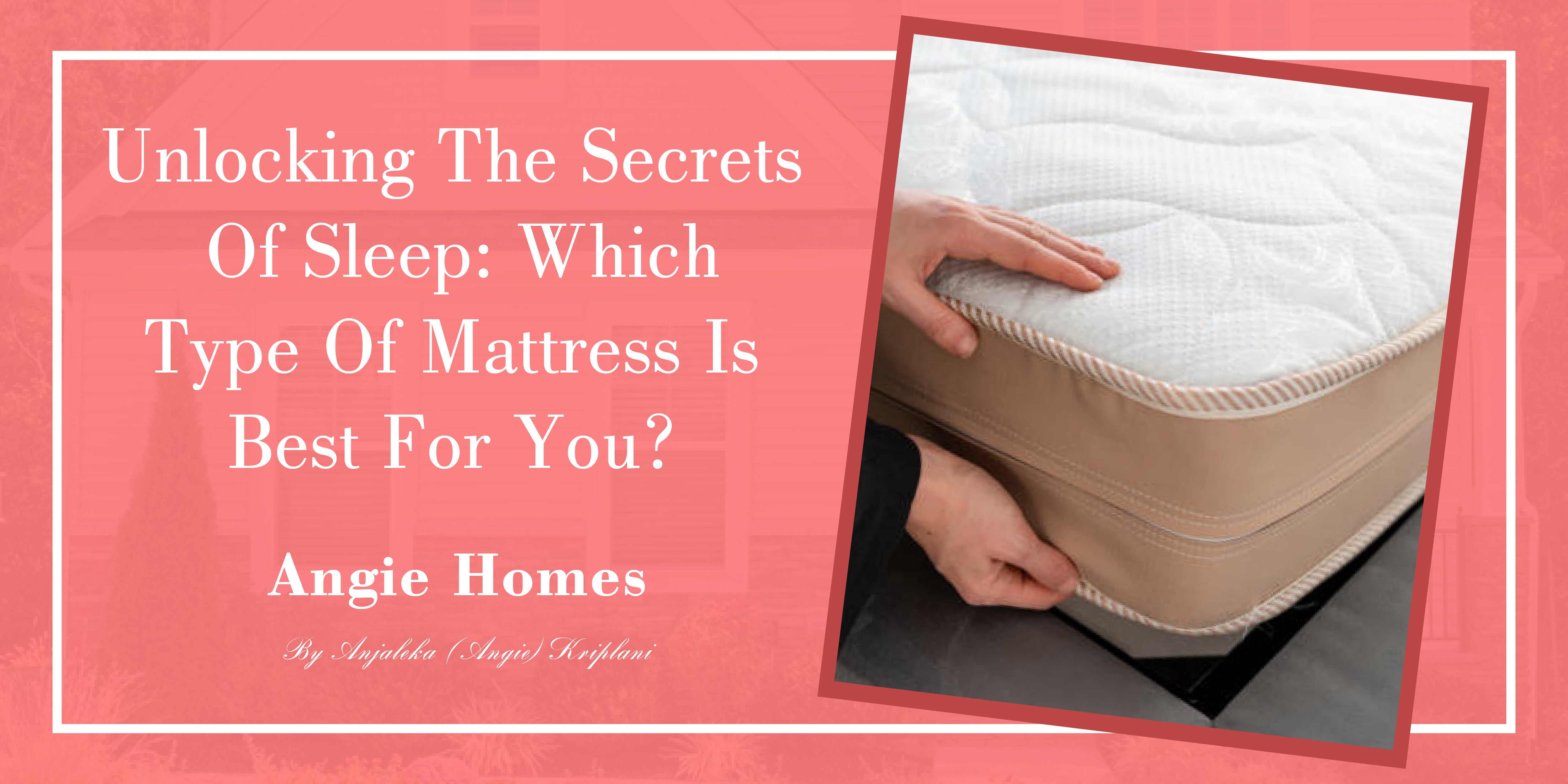 Unlocking the Secrets of Sleep: Which Type of Mattress is Best for You?