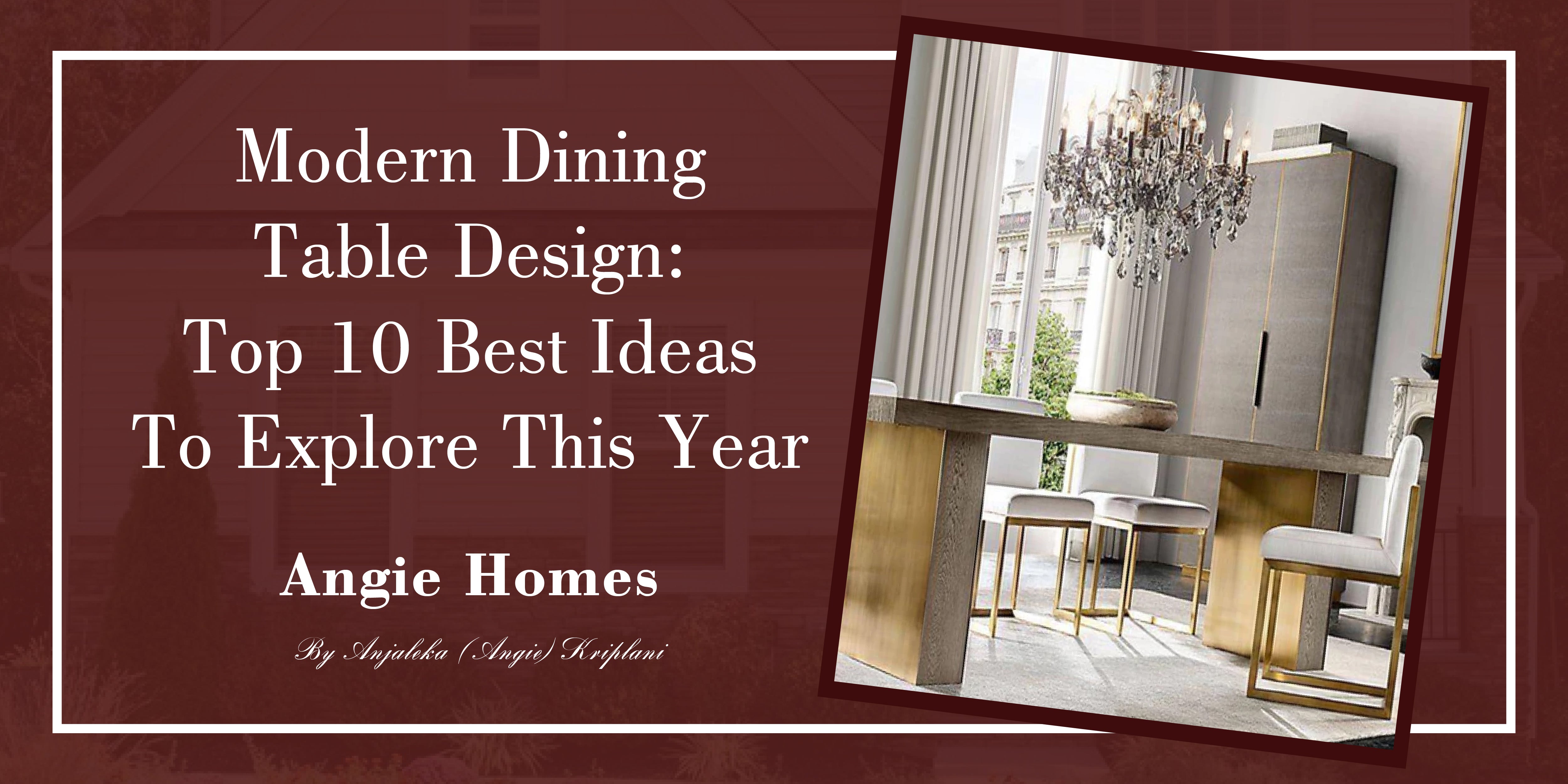 Modern Dining Table Design: Top 10 Best Ideas to Explore This Year