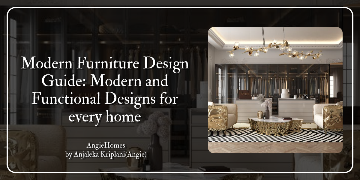 Modern Furniture Design Guide: Modern and Functional Designs for every ...