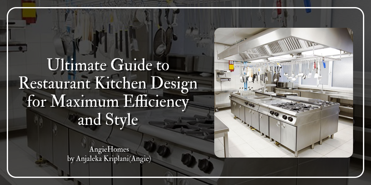 kitchen management: how to run efficient restaurant... Ultimate Guide to Restaurant Kitchen Design for Maximum Efficiency and ...