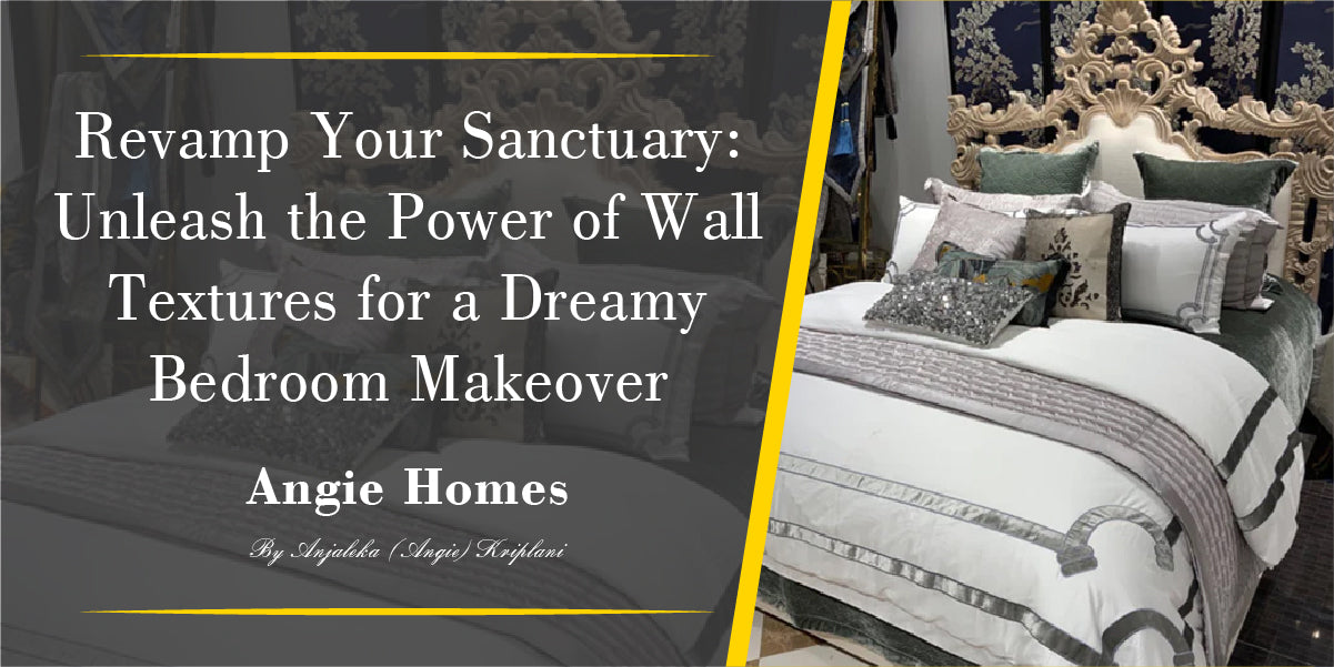 Revamp Your Sanctuary: Unleash the Power of Wall Textures for a Dreamy Bedroom Makeover