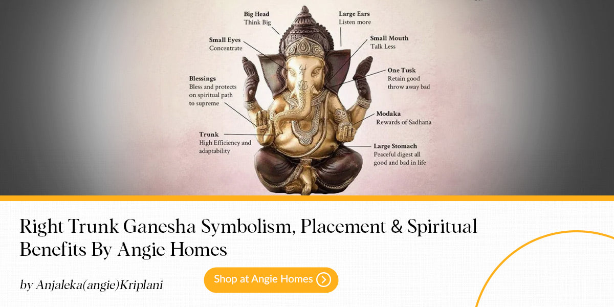 Right Trunk Ganesha: Symbolism, Placement & Spiritual Benefits By Angie Homes