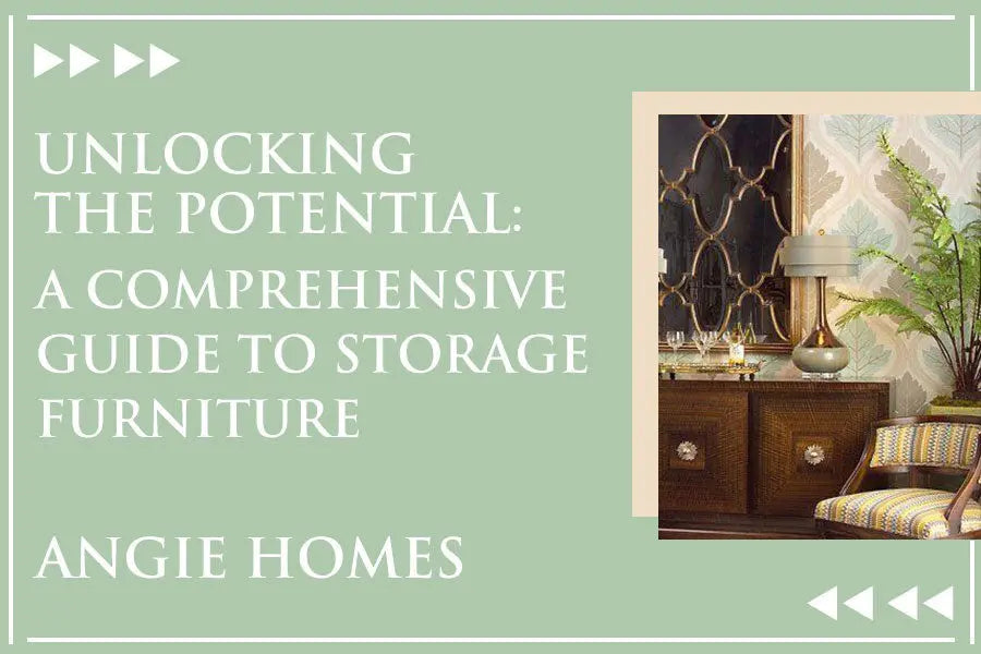 Unlocking the Potential: A Comprehensive Guide to Storage Furniture