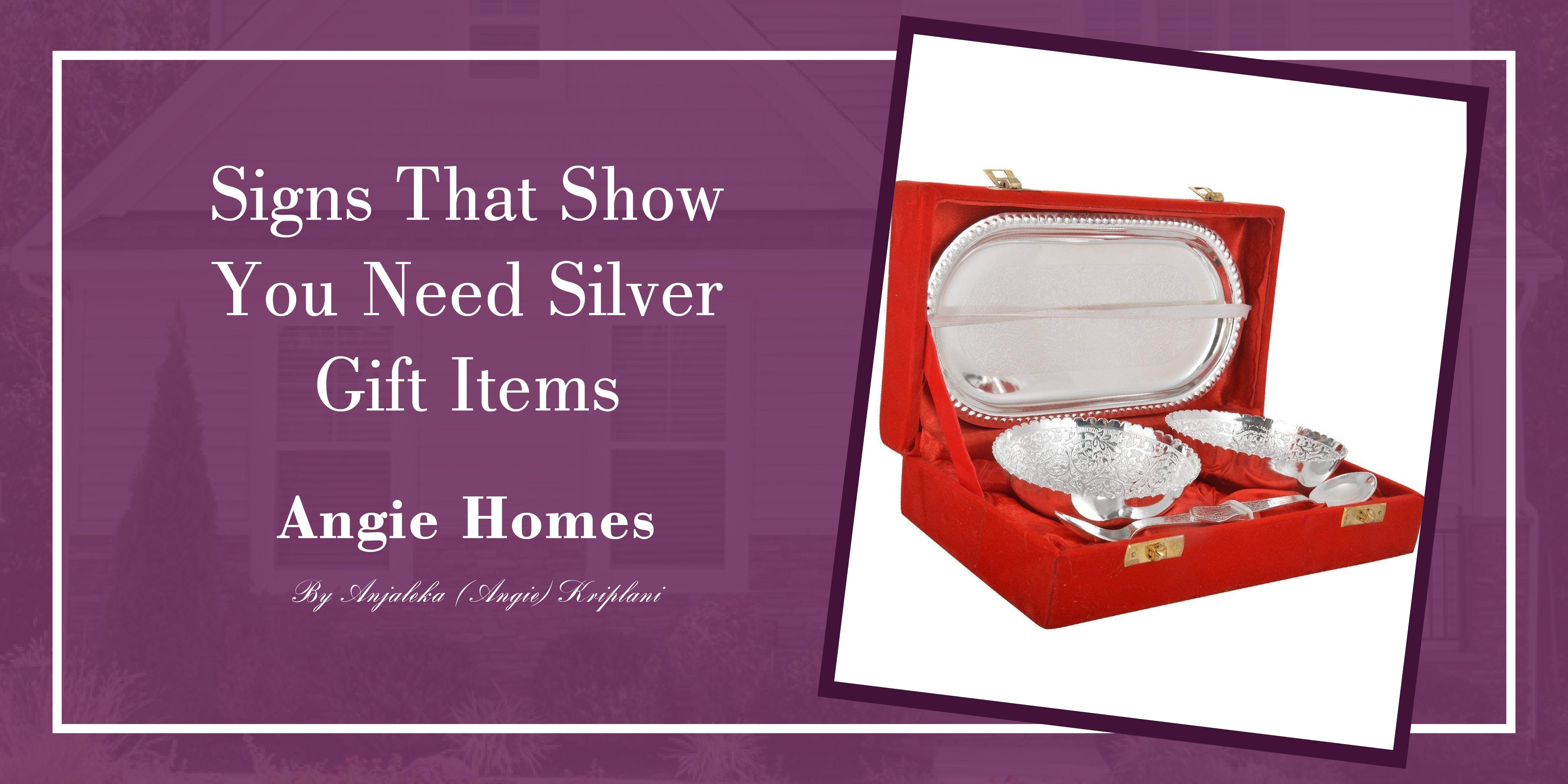 Signs That Show You Need Silver Gift Items