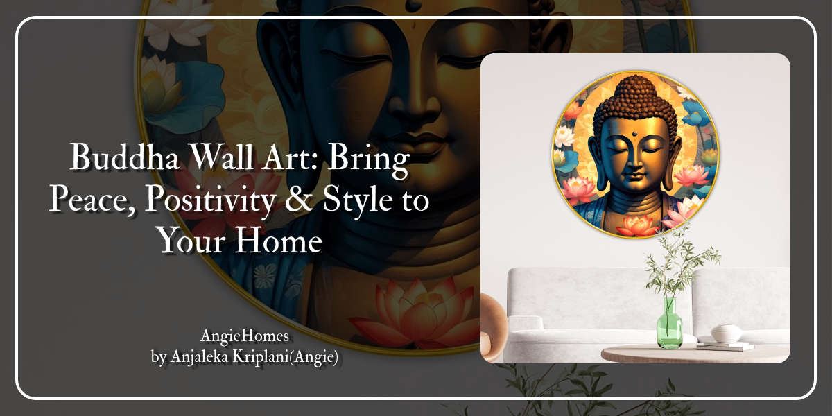 Buddha Wall Art: Bring Peace, Positivity & Style to Your Home