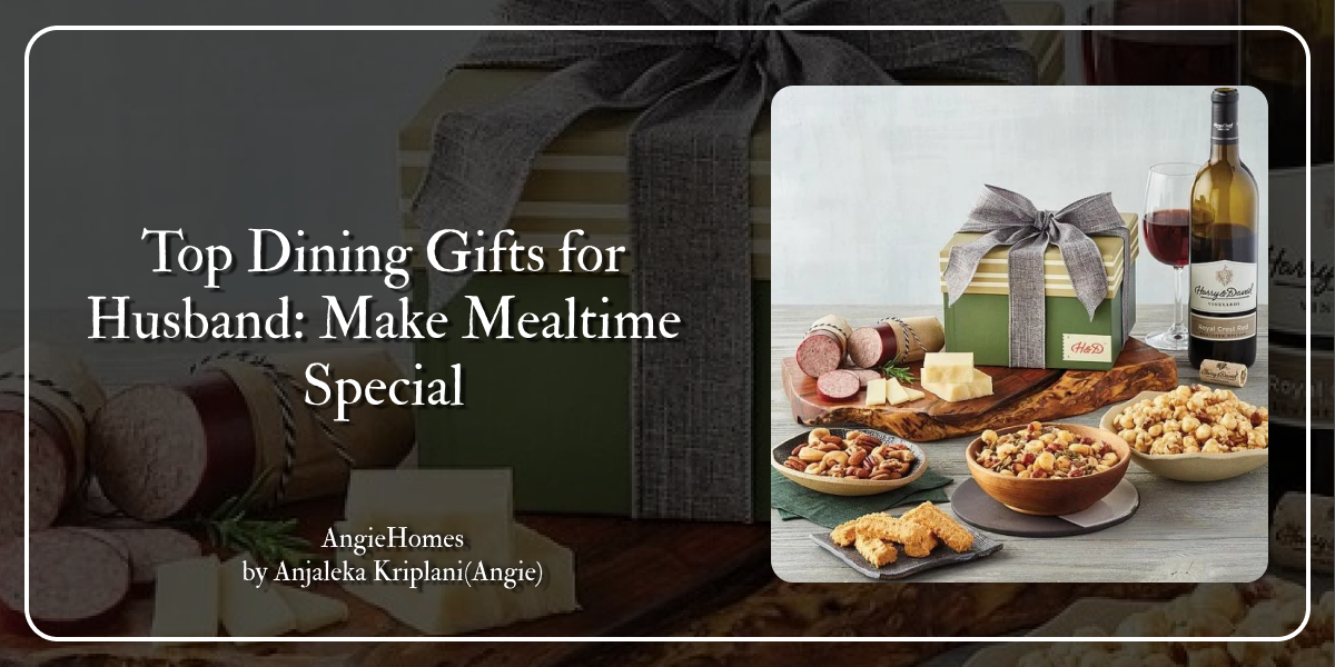 Top Dining Gifts for Husband: Make Mealtime Special
