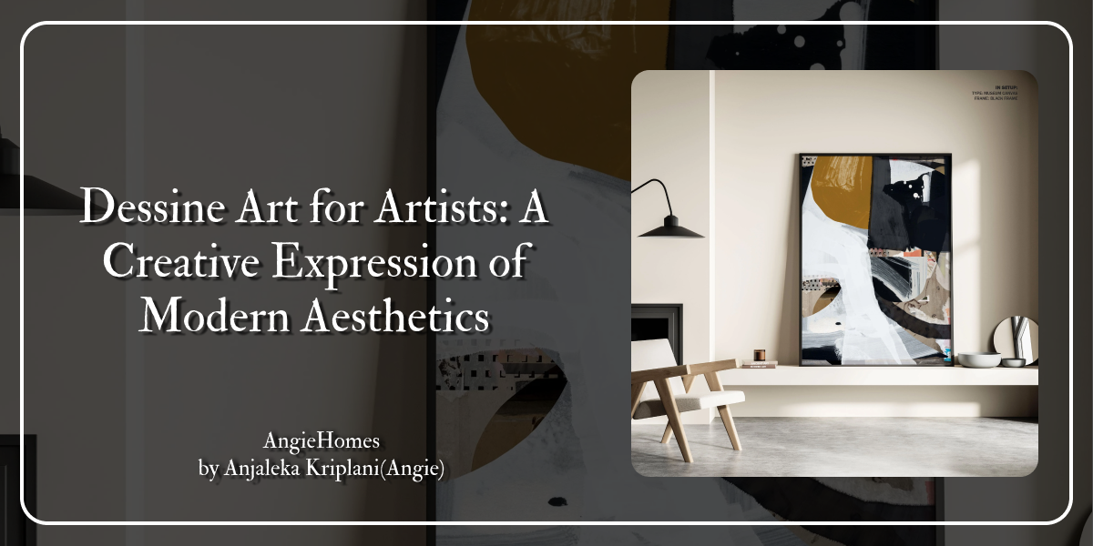Dessine Art for Artists: A Creative Expression of Modern Aesthetics