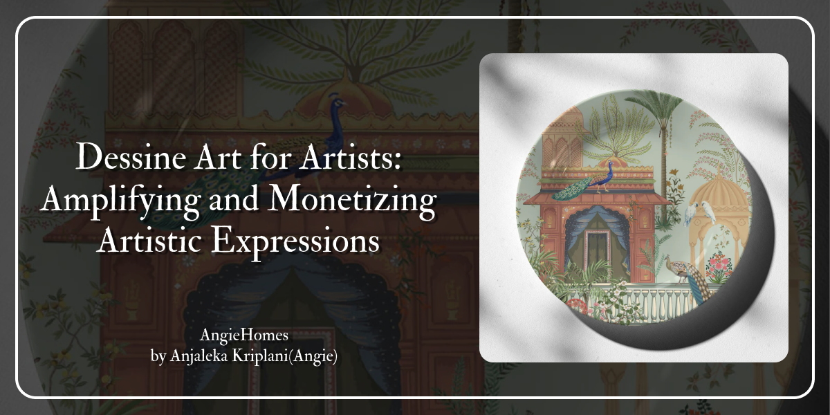 Dessine Art for Artists: Amplifying and Monetizing Artistic Expressions