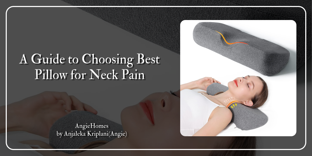 A Guide to Choosing Best Pillow for Neck Pain