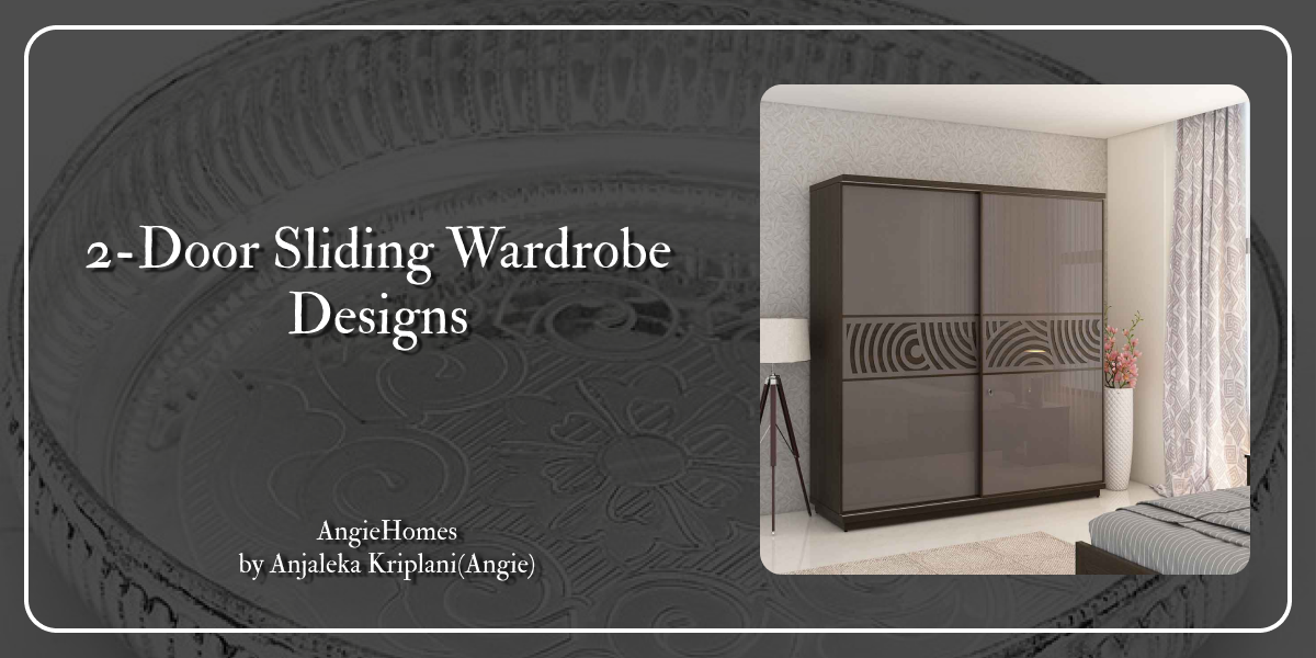 2-Door Sliding Wardrobe Designs